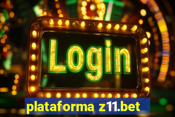 plataforma z11.bet